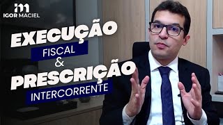 Execução Fiscal e Prescrição Intercorrente Cuidado [upl. by Ffilc]