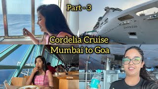 Cordelia Cruise Mumbai to Goa Part3  Payal Panchal vlog  Cordelia cruise [upl. by Luas]