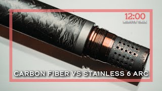 Carbon Fiber vs Stainless Steel 6 ARC Barrel  TPH 12 Minute Talks [upl. by Suoicerpal591]