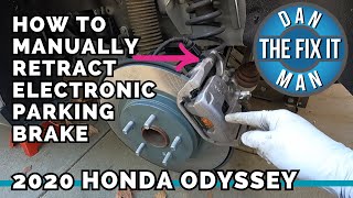 2018  2023 HONDA ODYSSEY  HOW TO RETRACT ELECTRONIC PARKING BRAKE amp REAR BRAKE PADS amp ROTORS DIY [upl. by Ahtiuqal]