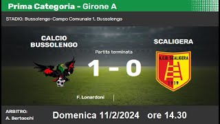 BussolengoScaligera Campionato 1° Categoria Giorone A [upl. by Aneek]