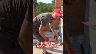 MŁODY NA BUDOWIE CZ 351 funnyvideo śmieszne praca bricklayer humor funnyshorts funny [upl. by Vanhomrigh]