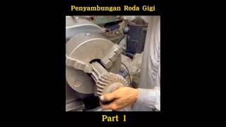 Beginilah Cara Menyambung Poros Roda Gigi Part 1 shortvideo shorts [upl. by Brittain977]