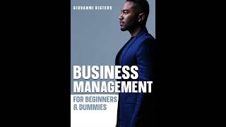 Business Management for Beginners amp Dummies  Full Length Finance Audiobook [upl. by Femi]