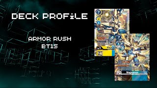 Deck Profile  Armor Rush BT15 [upl. by Aerb]