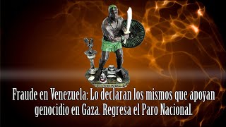 Fraude en Venezuela Lo declaran los mismos que apoyan genocidio en Gaza Regresa el Paro Nacional [upl. by Fiedler25]