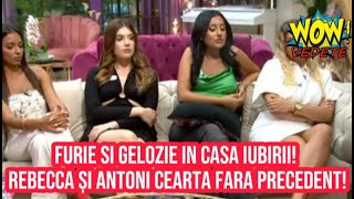 Furie si gelozie in Casa iubirii Rebecca și Antoni cearta fara precedent [upl. by Asena]