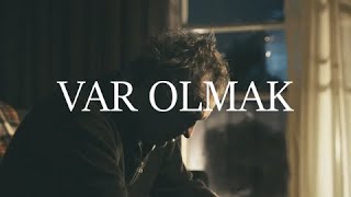 Var Olmak [upl. by Armillas]