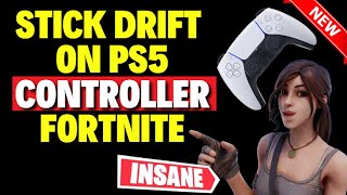 How to Fix Stick Drift on PS5 Controller Fortnite [upl. by Pacheco]