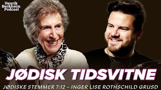 Jødiske Stemmer 712 – Inger Lise Rothschild Grusd – Et jødisk tidsvitne [upl. by Tasia]