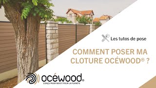 Comment poser une clôture en composite  Océwood® [upl. by Eitisahc561]