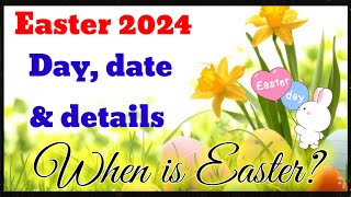 When is Easter in 2024  Easter Date 2024 🐣  How is the date of Easter determined every year [upl. by Allerym]