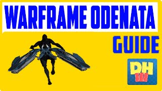 Warframe Guide How To Craft Odonata Archwing [upl. by Alrats]