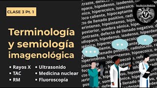 031  Terminología y semiología imagenológica [upl. by Follansbee]