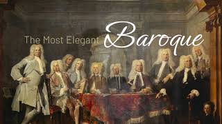 Hear the Masterpieces The Most Elegant Baroque Music Ever Written [upl. by Schulze]