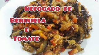 Berinjela refogada com tomate 🍅 🍆 De Solange Silva [upl. by Ettesus]