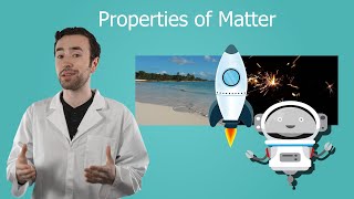 Properties of Matter  General Science for Kids [upl. by Cchaddie267]