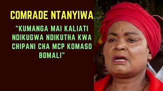 COMRADE NTANYIWAKUMANGA AKWENI NDIKUGWA KWA MCP NDI BOMA LAWO NGAKHALE SAKUDZIWA [upl. by Aehta]