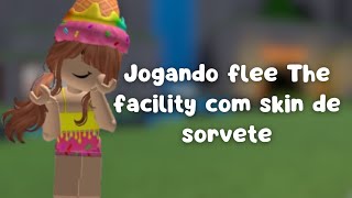 JOGANDO FLEE THE FACILITY COM SKIN DE SORVETE✨️🍦 [upl. by Yeltihw]