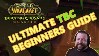 Where do I start  TBC Classic Ultimate Beginner Guide [upl. by Anaeco]