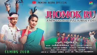 Jhomok ru new Santhali promo video song 2024 ll Monika amp Sanjay [upl. by Ykvir]