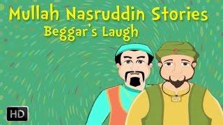 Mullah Nasruddin Stories  The Beggars Laugh [upl. by Ardnas]