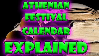 A Hellenist Worship Calendar The Athenian Festival Calendar Explained [upl. by Naltiac]