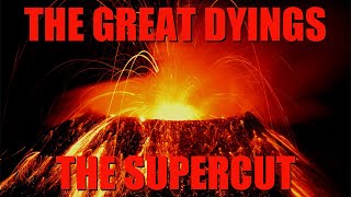 The Great Dyings The Supercut [upl. by Airod]