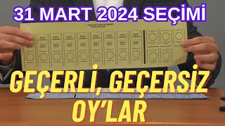 Geçerli Geçersiz Oylar Oy Nasıl Kullanılır 31 Mart 2024 Seçimlerinde Nasıl Oy Kullanılacak [upl. by Hnilym449]