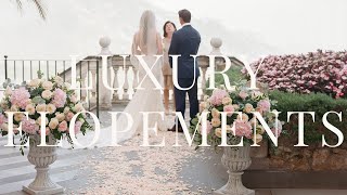 The New Trend of Luxury Elopement Weddings [upl. by Iturk]