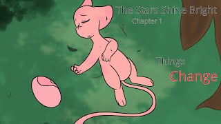 The Stars Shine Bright  Chapter 1  Things Change [upl. by Baun339]