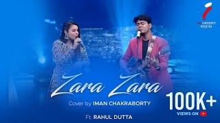 Zara Zara  Iman Chakraborty  Rahul Dutta  Saregamapa [upl. by Esinned]