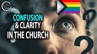 LGBTQ Confusion and Clarity In The Church [upl. by Goles]