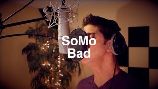 Wale  Bad Rendition by SoMo [upl. by Eniamret82]