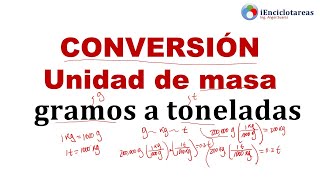 Conversión de gramos a kilogramos y de kilogramos a toneladas g a kg a t [upl. by Slrahc]