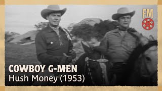 Cowboy GMen 1952  Season 1  Episode 28  Hush Money  Russell Hayden Jackie Coogan [upl. by Ardied313]