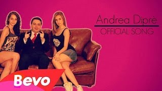 ANDREA DIPRE  OFFICIAL SONG [upl. by Adnaugal]