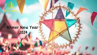 Khmer New Year 2024 NONSTOP Song [upl. by Maclean]