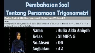 Himpunan Penyelesaian dari 2Cos2 x8 Cos x2Sin2 x5untuk 0≤x≤2π  Aulia Alda XI MIPA 5 06 [upl. by Nimrak]