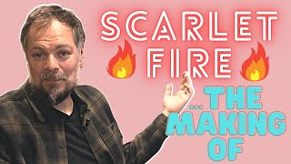 The Making of SCARLET FIRE 🔥 [upl. by Cecilio]