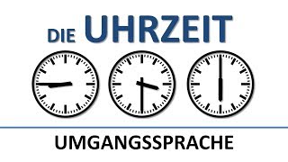 Deutsch lernen die Uhrzeit umgangssprachlich deutsche Untertitelthe colloquial time [upl. by Aidnyl609]