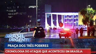 Veja a cronologia do ataque que aconteceu na Praça dos Três Poderes  Brasil Urgente  14112024 [upl. by Iaw]