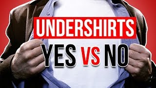 Mens Undershirts Pros amp Cons and How to Wear Them RIGHT [upl. by Noble]