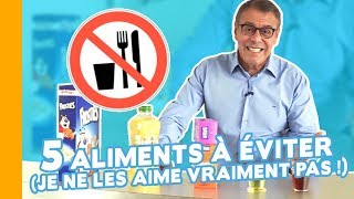 🚫 5 Aliments à Éviter Absolument ✋ Comment manger sainement [upl. by Chiou]