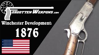 Winchester Lever Action Development Model 1876 [upl. by Kearney]