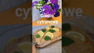 Ciasto cytrynowe 🍋 przepisy recipe pyszne pyszneprzepisy ciasto cytryna [upl. by Okoy]