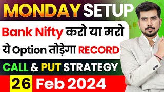 Monday  Best Intraday Trading Stocks for  26 February 2024  Bank Nifty amp Nifty 50 Analysis [upl. by Assereht]