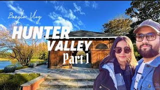 Hunter Valley Part 1 [upl. by Courtland872]