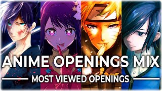 ANIME OPENINGS MIX FULL SONGS  MOST VIEWED ON YOUTUBE [upl. by Persson]