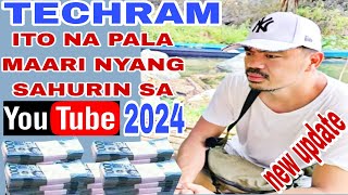 quotTECHRAMquot ITO NA SINASAHOD NYA SA YOUTUBE NGAUNG 2024 [upl. by Malinin684]